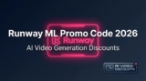 Runway ML Promo Code 2026 – AI Video Generation Discounts